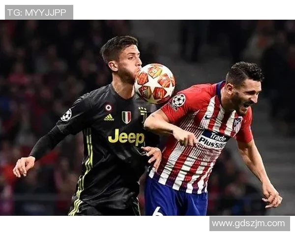 尤文图斯与马德里竞技精彩对决直播信息及观看指南